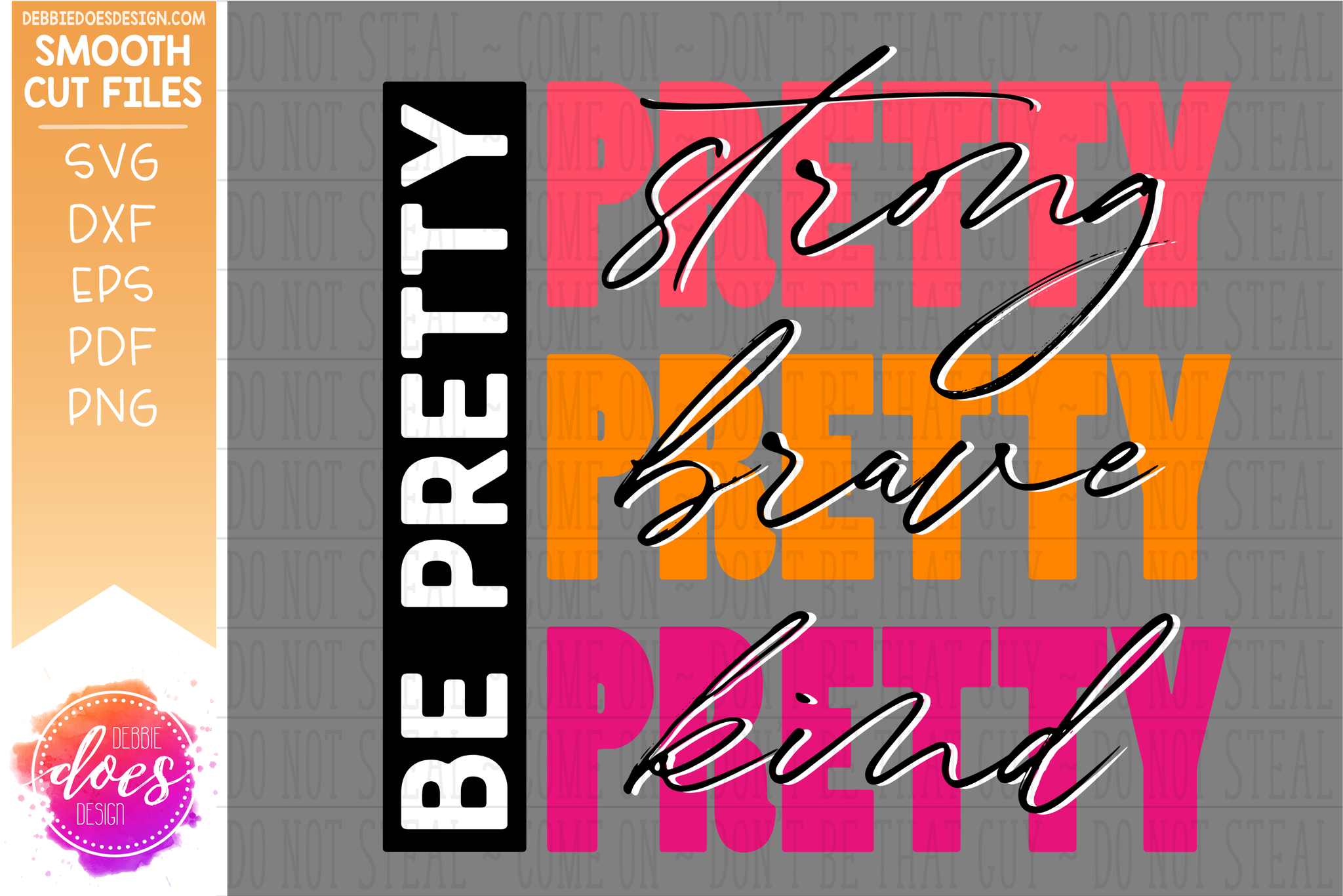 Svg Pretty Text Be Pretty - SVG File (Warning: Complex Cut) – Debbie Does Design
