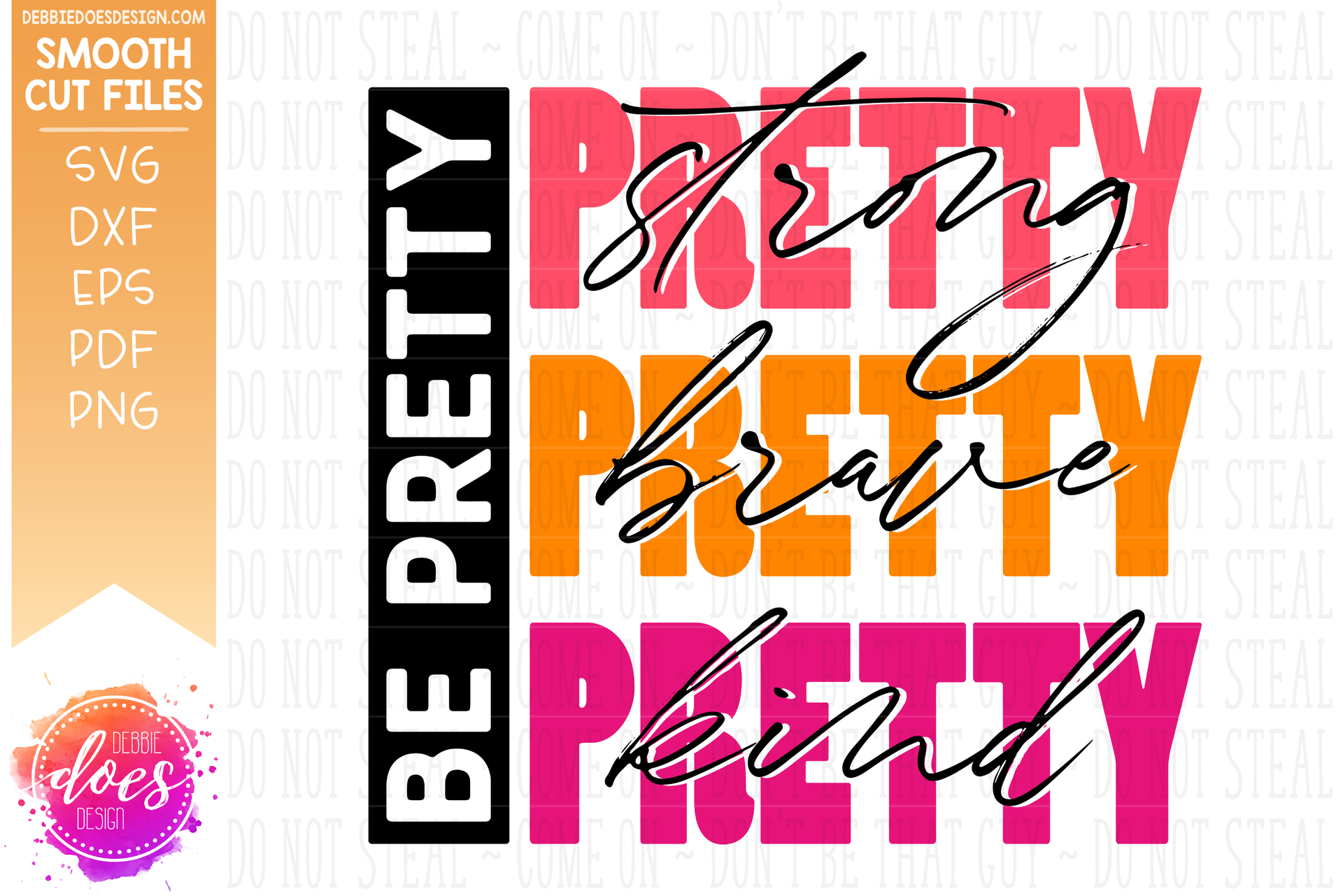 Svg Pretty Text Be Pretty - SVG File (Warning: Complex Cut) – Debbie Does Design
